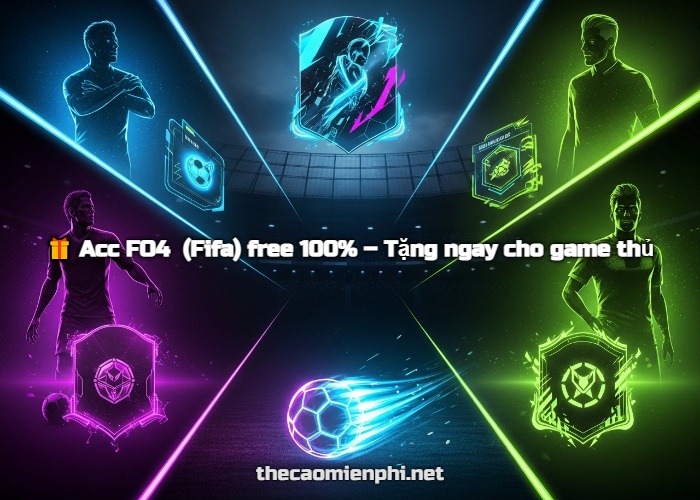Tặng 199+ Acc FO4 miễn phí