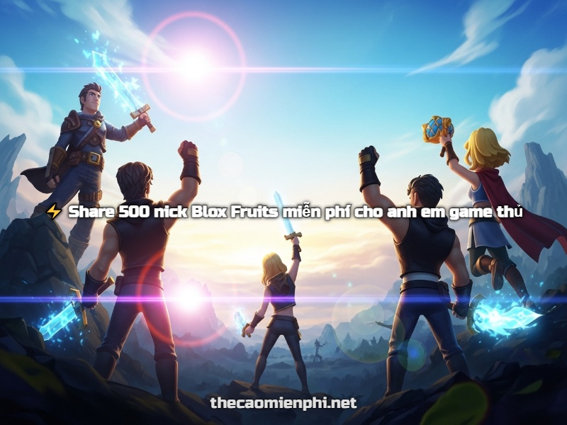 Tặng 500+ Acc Blox Fruits miễn phí